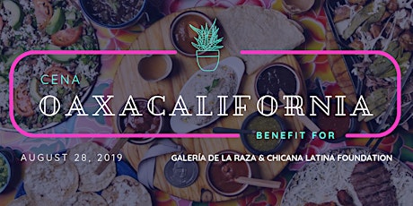 Cena OaxaCalifornia, a benefit for Galeria and CLF. primary image