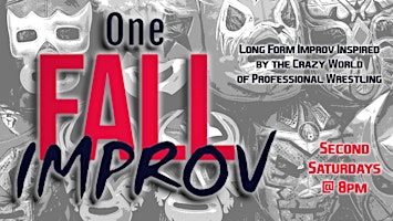 Primaire afbeelding van One Fall Improv - A Pro-Wrestling Inspired Improv Comedy Show