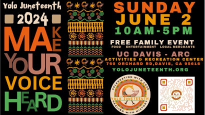 Yolo Juneteenth - Make Your Voice Heard