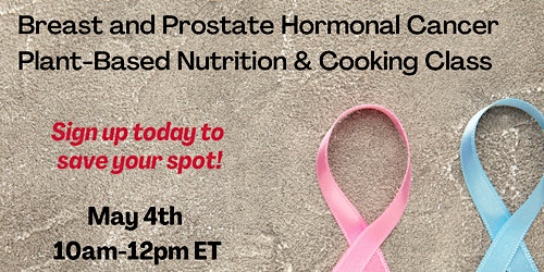 Primaire afbeelding van Breast and Prostate Cancer - Plant-Based Nutrition and Cooking Class