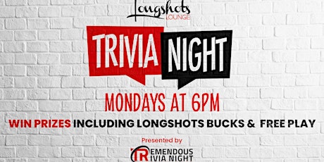 Kelowna Longshots Lounge in Chances Casino Monday Night Trivia!