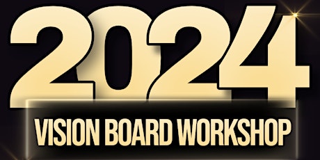 Imagen principal de 2024 Virtual Vision Board Workshop