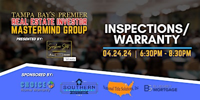 Primaire afbeelding van Investor Mastermind- How to leverage Inspections and Warranties