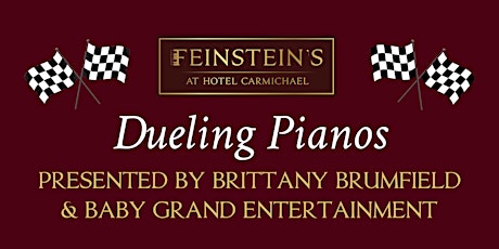 Dueling Pianos presented by Brittany Brumfield & Baby Grand Entertainment