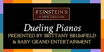 Dueling Pianos presented by Brittany Brumfield & Baby Grand Entertainment primary image