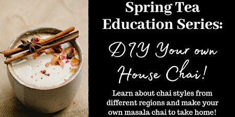DIY Your Own House Chai! primary image