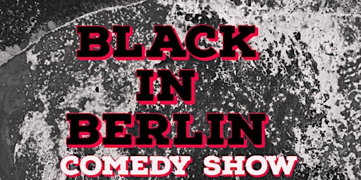 Imagen principal de Black In Berlin     (English comedy show)