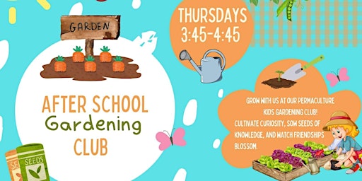 Permaculture Kids After School Gardening Club primary image