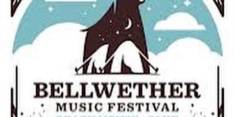 Bellwether Music Festival think of it as a 4 day vacation on Generation NOW primary image