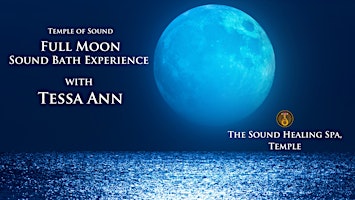 Full Moon  - Sound Bath Experience at The Sound Spa, Temple primary image