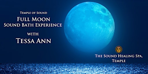 Imagem principal de Full Moon  - Sound Bath Experience at The Sound Healing Spa, Temple