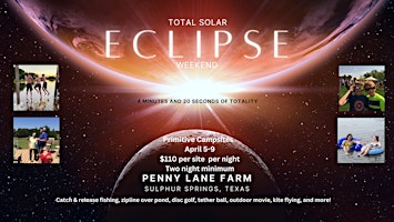 Image principale de Total Solar Eclipse Weekend @ Penny Lane Farm