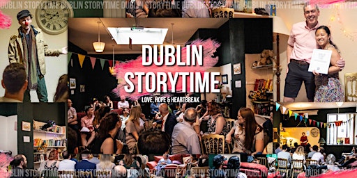 Dublin Storytime:  Love, Hope and Heartbreak  | Dry Jan primary image