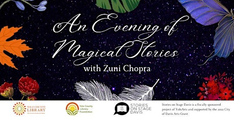 An Evening of Magical Stories with Zuni Chopra (Free)