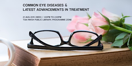 Common Eye Diseases & Latest Advances in Treatment primary image