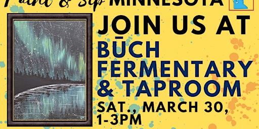 Immagine principale di March 30 Paint & Sip at BŪCH Fermentary & Taproom 