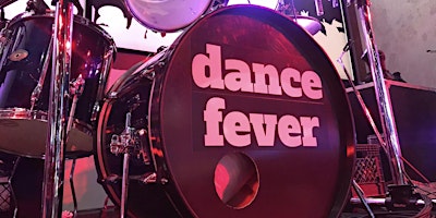 Free Live Music with Dance Fever primary image