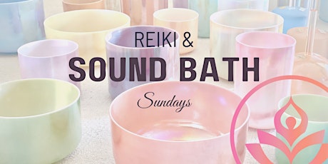 Reiki + Sound Bath Sundays