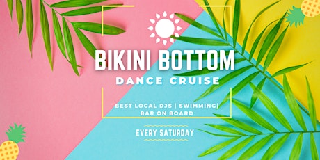 BIKINI BOTTOM DAY CRUISE