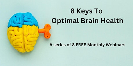 8 Keys To Optimal Brain Health