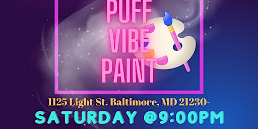 PUFF VIBE AND PAINT SATURDAY primary image