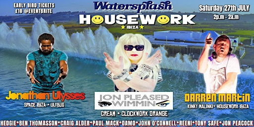 HouseWork@Splash with Jon Pleased Wimmin*Jonathan Ulysses *Darren Martin primary image