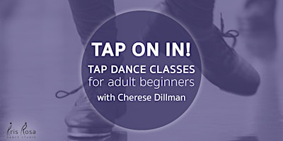 Hauptbild für TAP ON IN! Tap Dance for Adult Beginners with Cherese Dillman