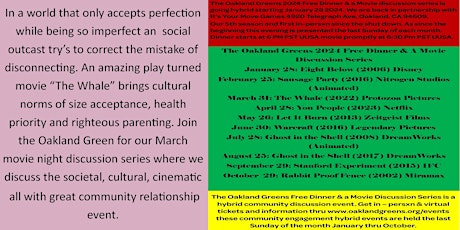 Free Dinner & A Movie Discussion Series presented by Oakland Greens