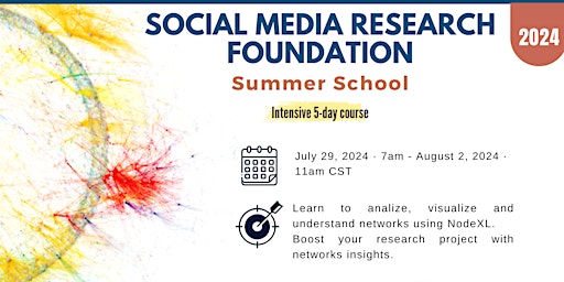 2024 Summer School: social networks & NodeXL Pro - a few clicks to insights primary image