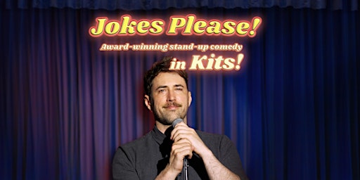Jokes Please! - Saturdays in Kitsilano - Stand-Up Comedy primary image
