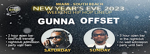 Collection image for Miami New Year's Eve Weekend 2023 - Gunna - Offset