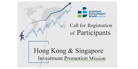 Hong Kong & Singapore Investment Promotion Mission primary image