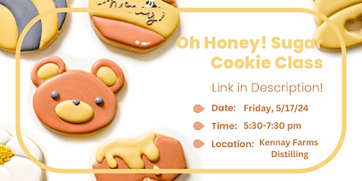 Oh Honey- Sugar Cookie Decorating Class primary image
