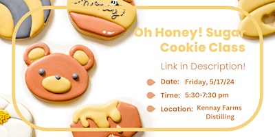 Primaire afbeelding van Oh Honey- Sugar Cookie Decorating Class