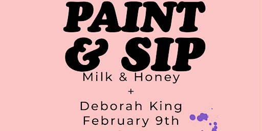 Immagine principale di Paint & Sip with Deborah King 