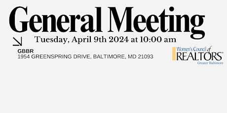 Women's Council Greater Baltimore WCR General Meeting- In Person - 4-9-2024