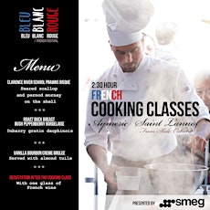 French Cooking Master Classes /Bleu Blanc Rouge Festival/ AFTERNOON SESSION primary image