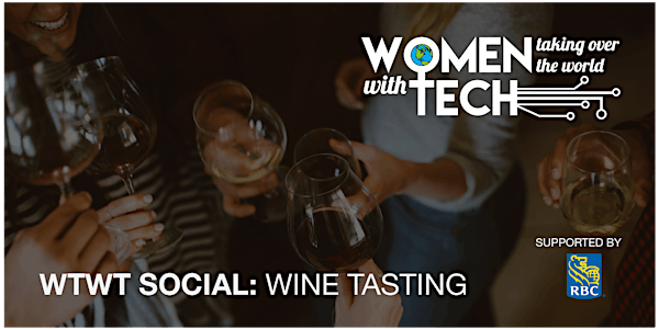 WTWT Social: Wine Tasting