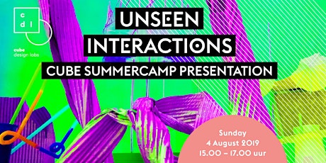 Primaire afbeelding van Unseen Interactions Cube Summercamp Presentation