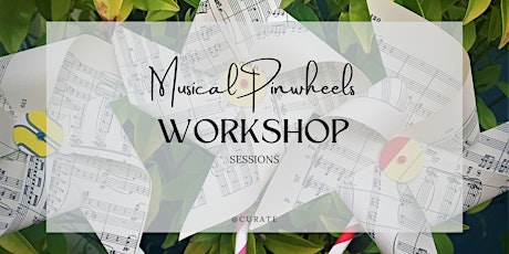 Image principale de Musical Pinwheels Workshop