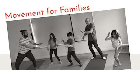 Movement for Families - Explore, Connect, Express
