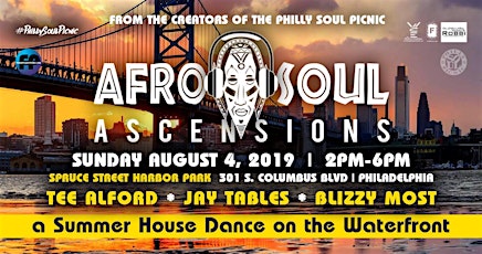 AFRO SOUL Ascensions - House Party on the Waterfront | SUN Aug 4th | Phila primary image