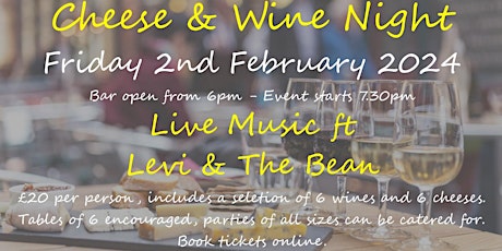 Immagine principale di Cheese & Wine Night - ft Levi & The Bean @ The Green, Wembdon 