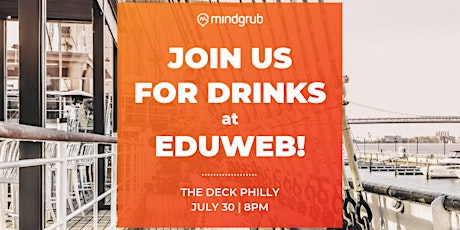 Drinks with Mindgrub at eduWeb primary image
