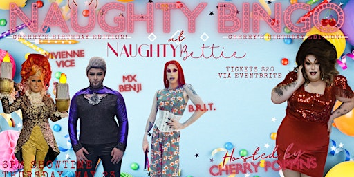 5/23 - Naughty Bingo: Cherry Poppins Birthday Edition! primary image