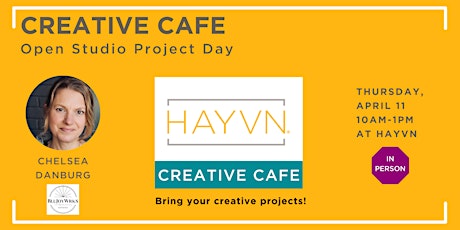 Creative Cafe: Open Studio Project Day