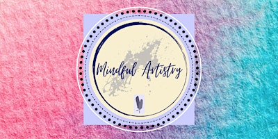 Hauptbild für Mindful Artistry - April 11