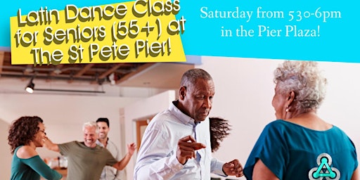 Free Latin Dance Classes for Seniors (55+) on the St Pete Pier! primary image