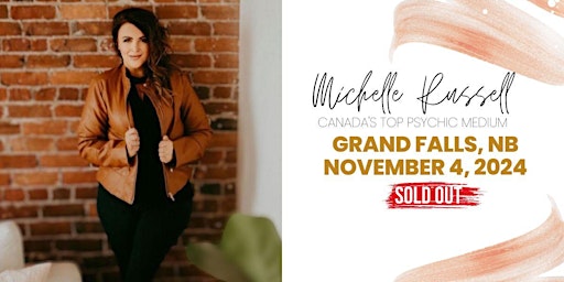 Hauptbild für Grand Falls, NB - Nov. 4 - SOLD OUT!