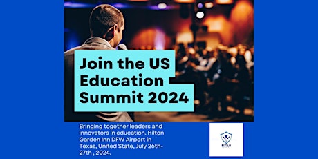 US EDUCATION SUMMIT 2024